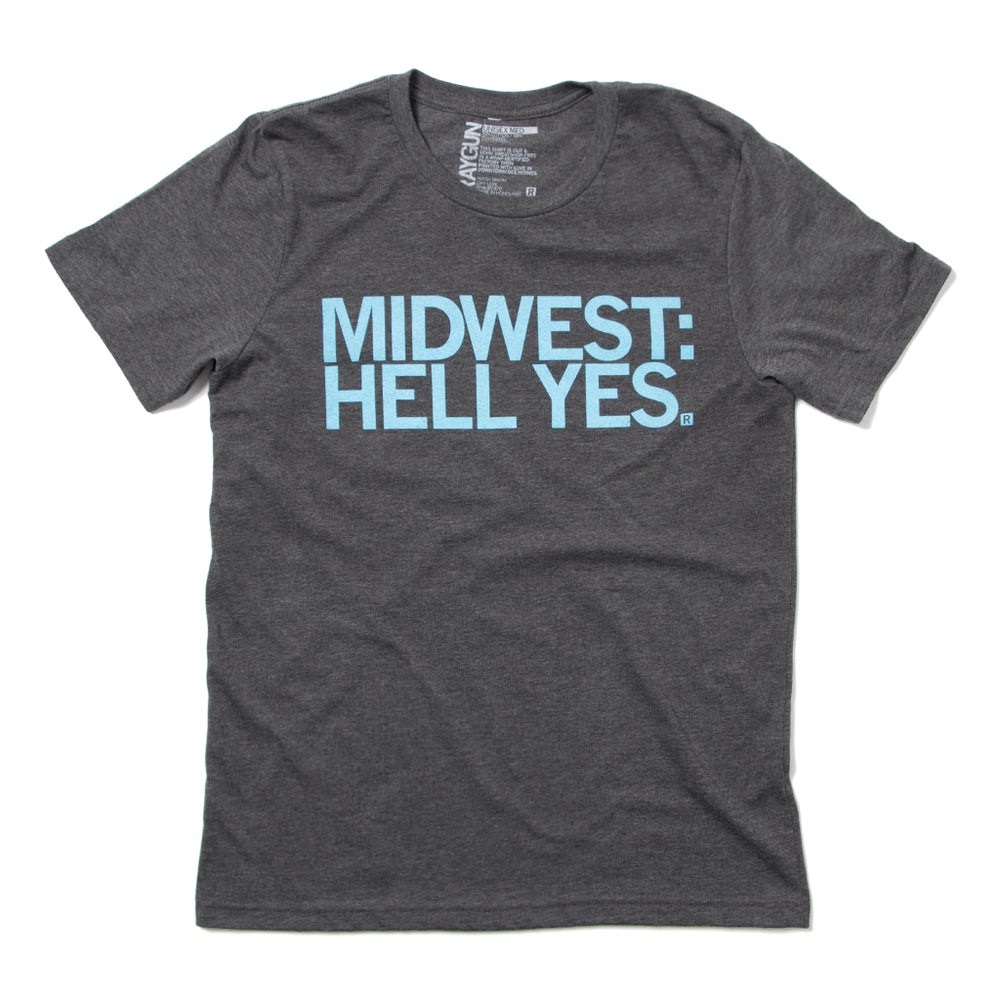 Midwest: Hell Yes! T-Shirt